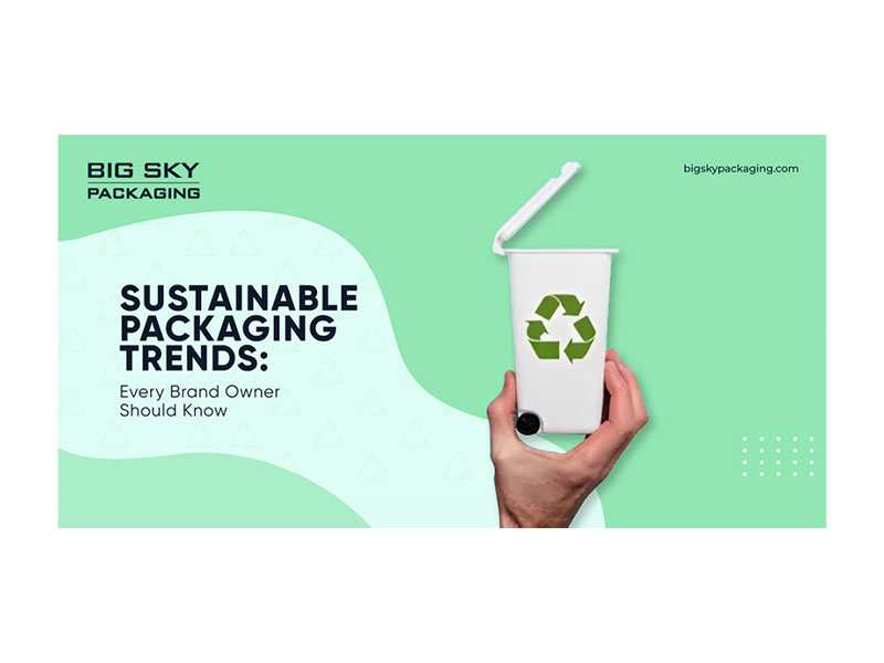 5 Sustainable Packaging Trends: Every Brand Owner Should Know