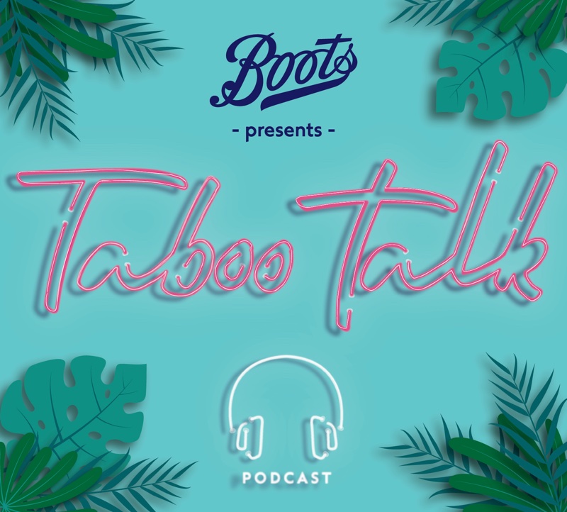 Boots’ Taboo Talk podcast tackles wellbeing stigmas with Vogue Williams 
