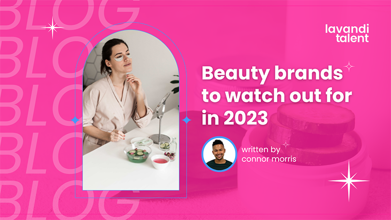 Beauty brands to watch out for in 2023