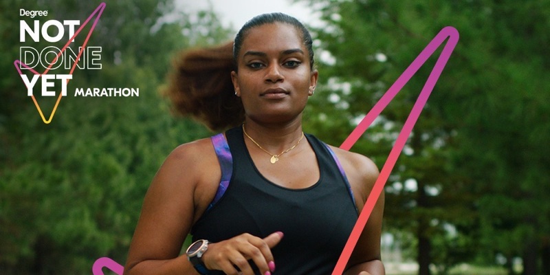 Degree's ‘Not Done Yet’ campaign gives second chance to marathon non-finishers
