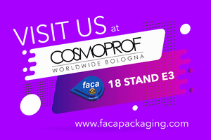 Faca Packaging will be at Cosmoprof Worldwide