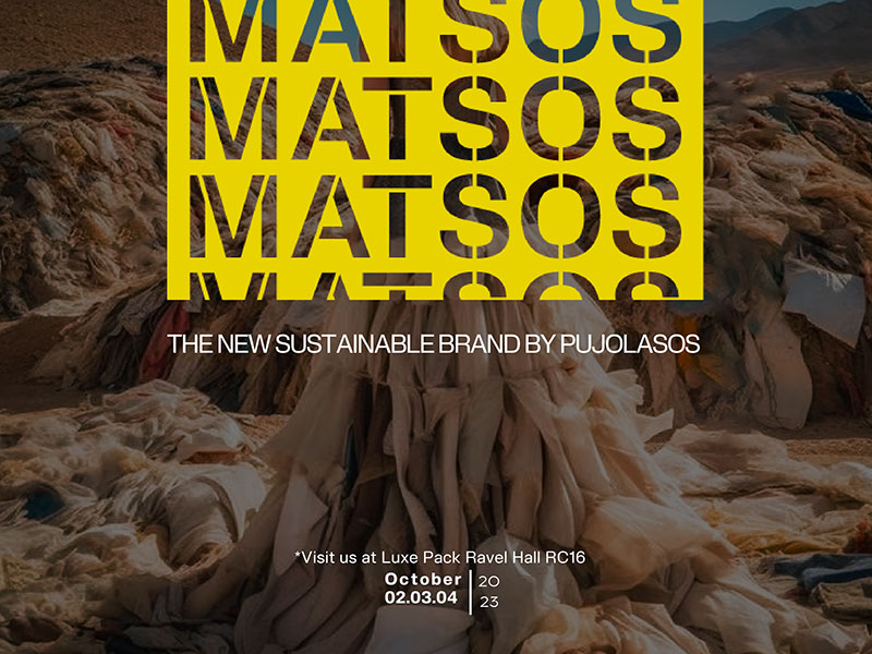 Matsos - the new sustainable brand by Pujolasos