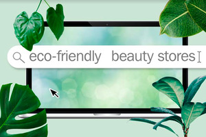 Meet the eco-friendly indie online retailers determined to update the 'outdated' green beauty market 