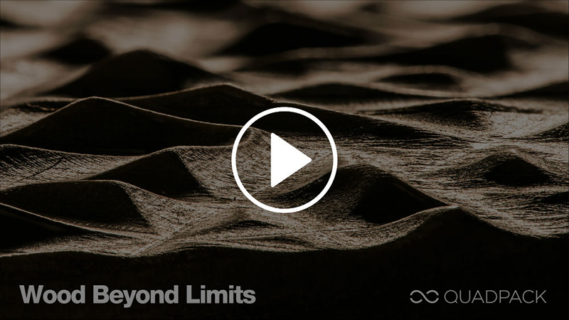 Quadpack presents Wood Beyond Limits