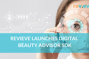 Revieve launches digital beauty advisor SDK