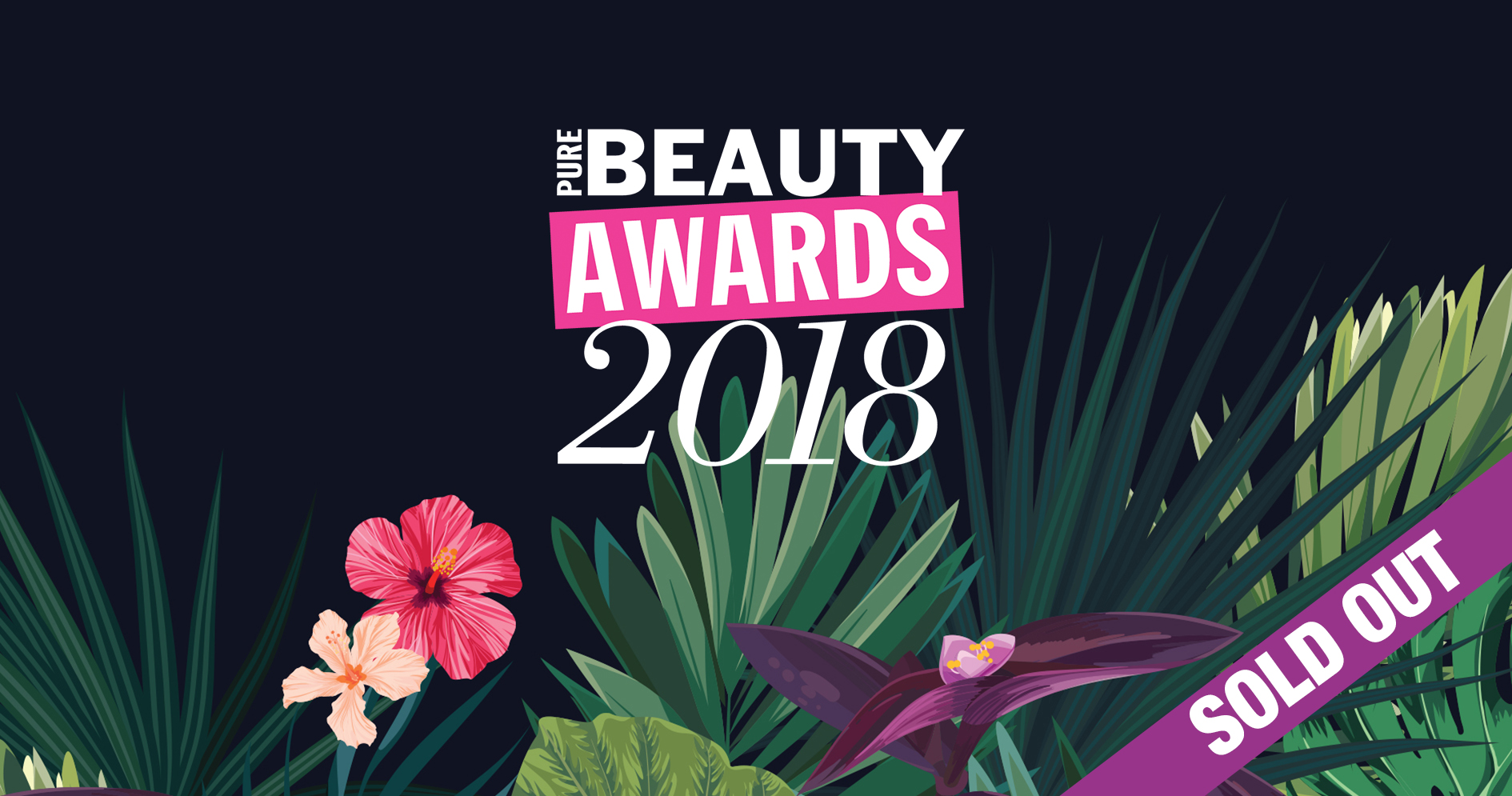 The Pure Beauty Awards 2018 is now sold out!