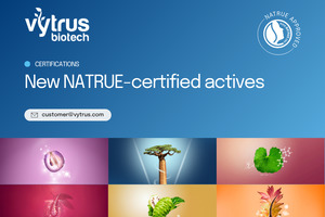Vytrus Expands Its NATRUE-Certified Actives Portfolio