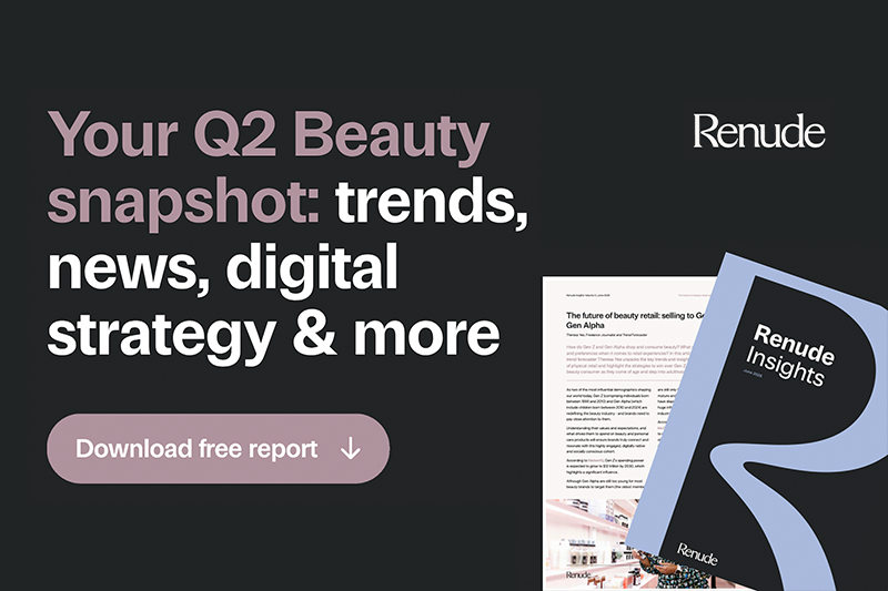 What beauty brands need to know right now: Renude launches its third insights report