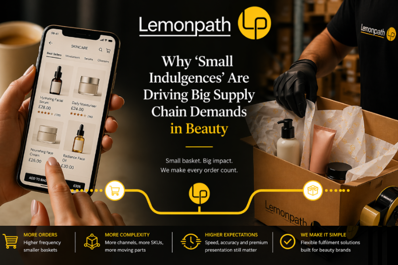 Why ‘Small Indulgences’ are driving big supply chain demands in beauty