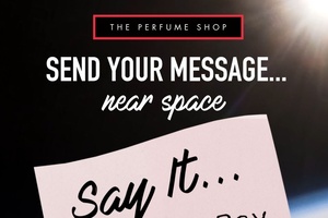 Written in the stars: The Perfume Shop blasts off messages to the Earth's edge for Mother’s Day 
